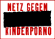  [Netz gegen Kinderpornographie] 